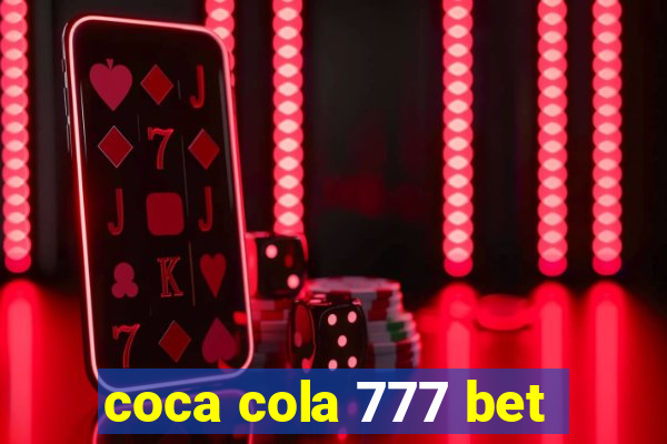 coca cola 777 bet